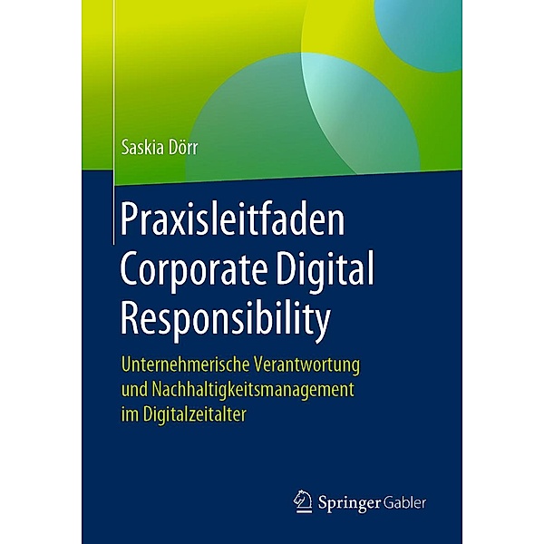 Praxisleitfaden Corporate Digital Responsibility / Springer Gabler, Saskia Dörr