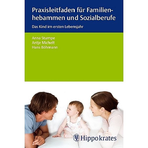 Praxisleitfaden für Familienhebammen und Sozialberufe