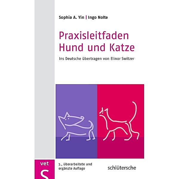 Praxisleitfaden Hund und Katze, Ingo Nolte, Sophia A. Yin