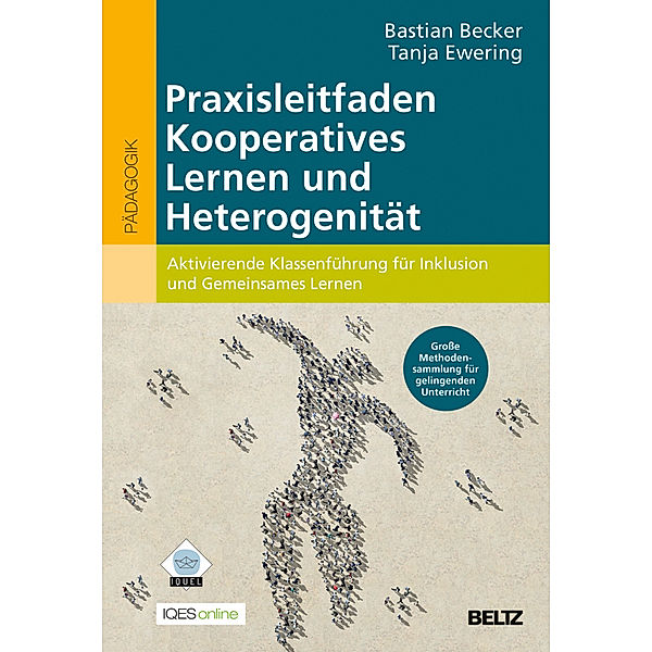 Praxisleitfaden Kooperatives Lernen und Heterogenität, Bastian Becker, Tanja Ewering