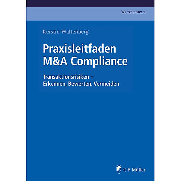 Praxisleitfaden M&A Compliance, Kerstin Waltenberg