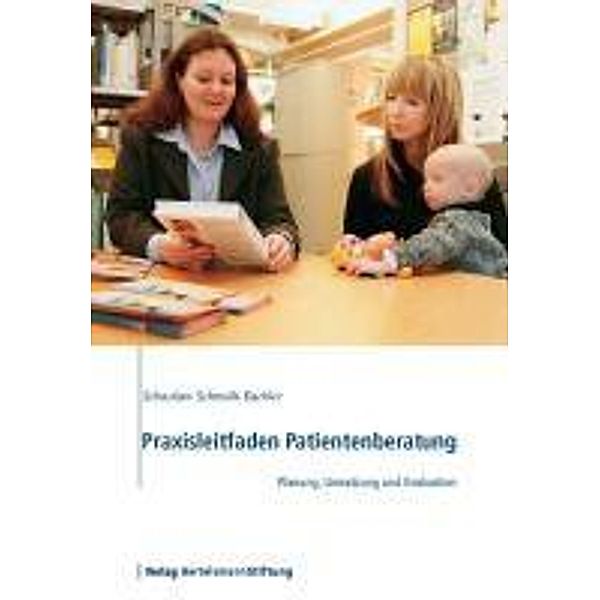 Praxisleitfaden Patientenberatung, Sebastian Schmidt-Kaehler