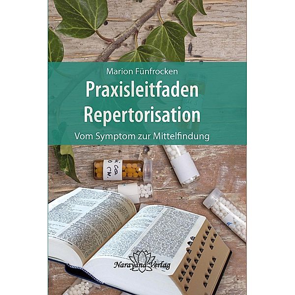 Praxisleitfaden Repertorisation-E-Book, Marion Fünfrocken