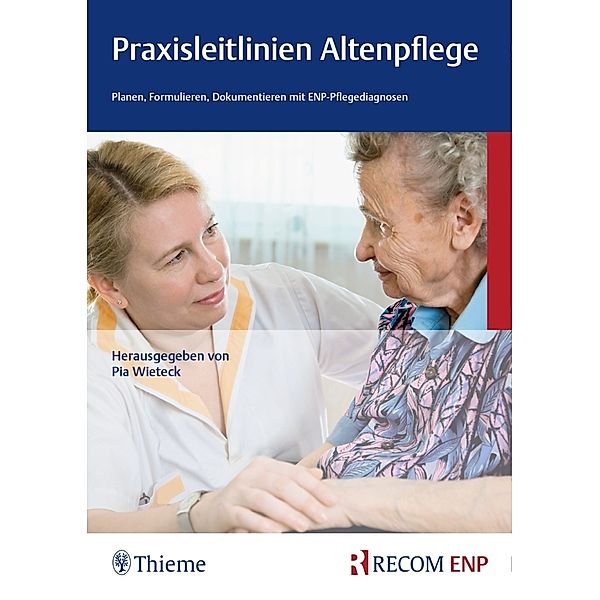 Praxisleitlinien Altenpflege