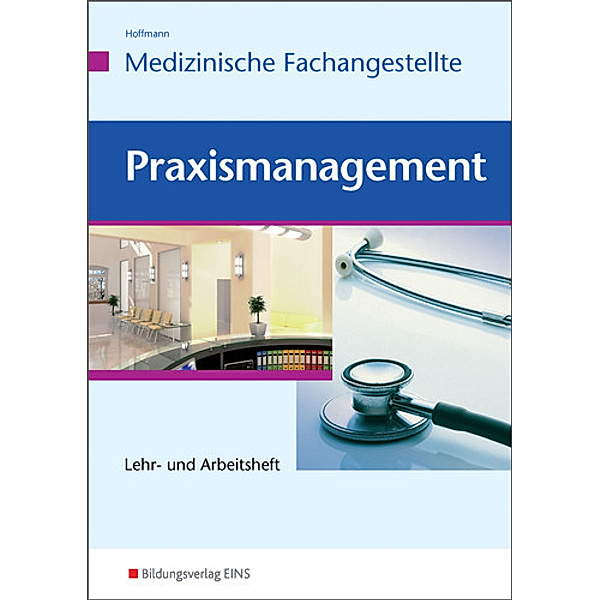 Praxismanagement - Medizinische Fachangestellte, Uwe Hoffmann