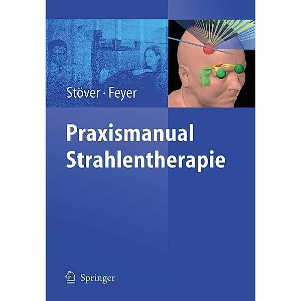 Praxismanual Strahlentherapie, Imke Stöver, Petra Feyer