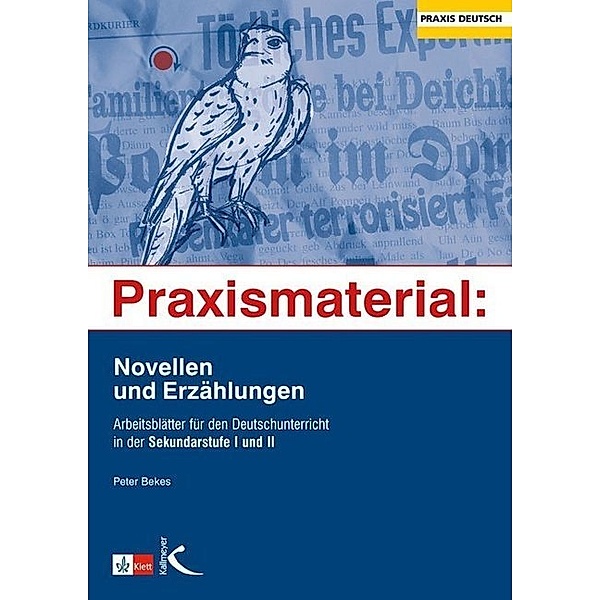 Praxismaterial: Novellen und Erzählungen, Peter Bekes
