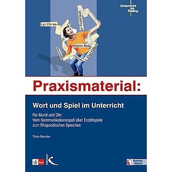 Praxismaterial: Wort und Spiel im Unterricht, Timo Brunke