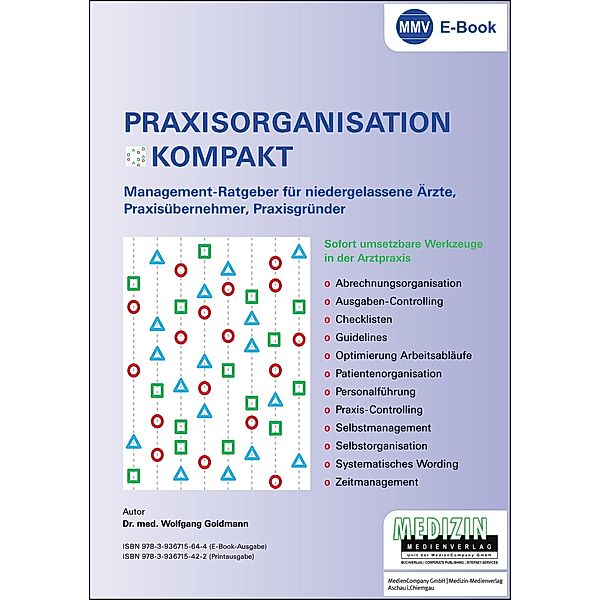 Praxisorganisation Kompakt, Wolfgang Goldmann