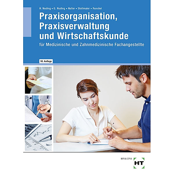 Praxisorganisation, Praxisverwaltung und Wirtschaftskunde, Helmut Nuding, Gudrun Nuding, Josef Haller, Winfried Stollmaier, Sibylle Runckel