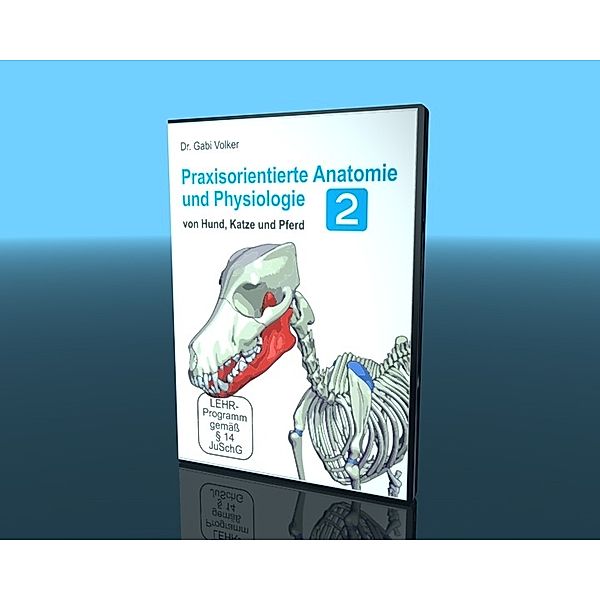 Praxisorientierte Anatomie und Physiologie von Hund, Katze und Pferd.Tl.2,1 DVD, Gabriele Volker