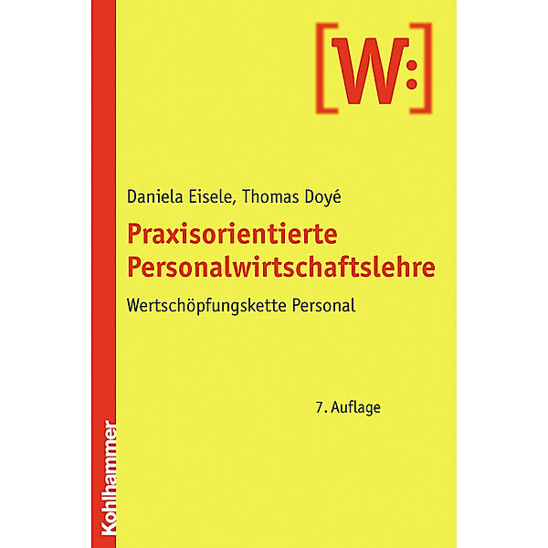 Praxisorientierte Personalwirtschaftslehre, Rolf Knoblauch, Daniela Eisele