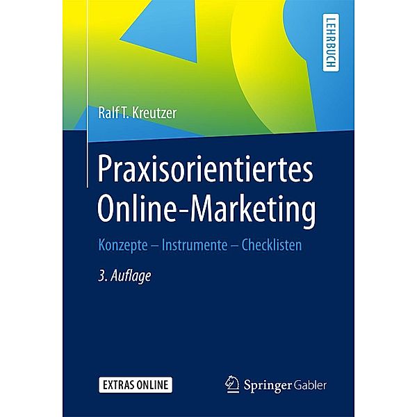 Praxisorientiertes Online-Marketing, Ralf T. Kreutzer