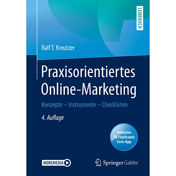 Praxisorientiertes Online-Marketing, m. 1 Buch, m. 1 E-Book, Ralf T. Kreutzer