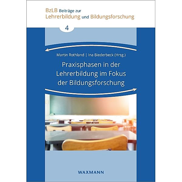 Praxisphasen in der Lehrerbildung im Fokus der Bildungsforschung