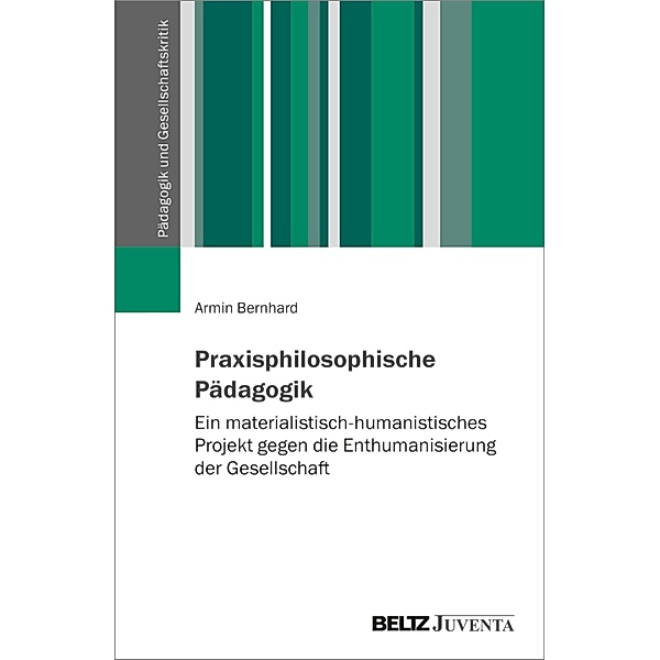 Praxisphilosophische Pädagogik, Armin Bernhard