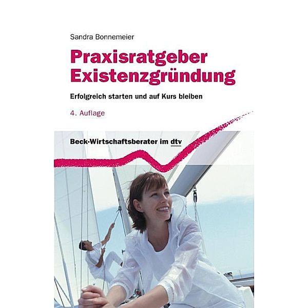 Praxisratgeber Existenzgründung, Sandra Bonnemeier