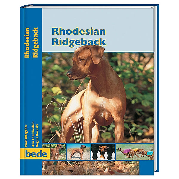 PraxisRatgeber Hunde / Rhodesian Ridgeback, Ann Chamberlain, Regina Kossiski