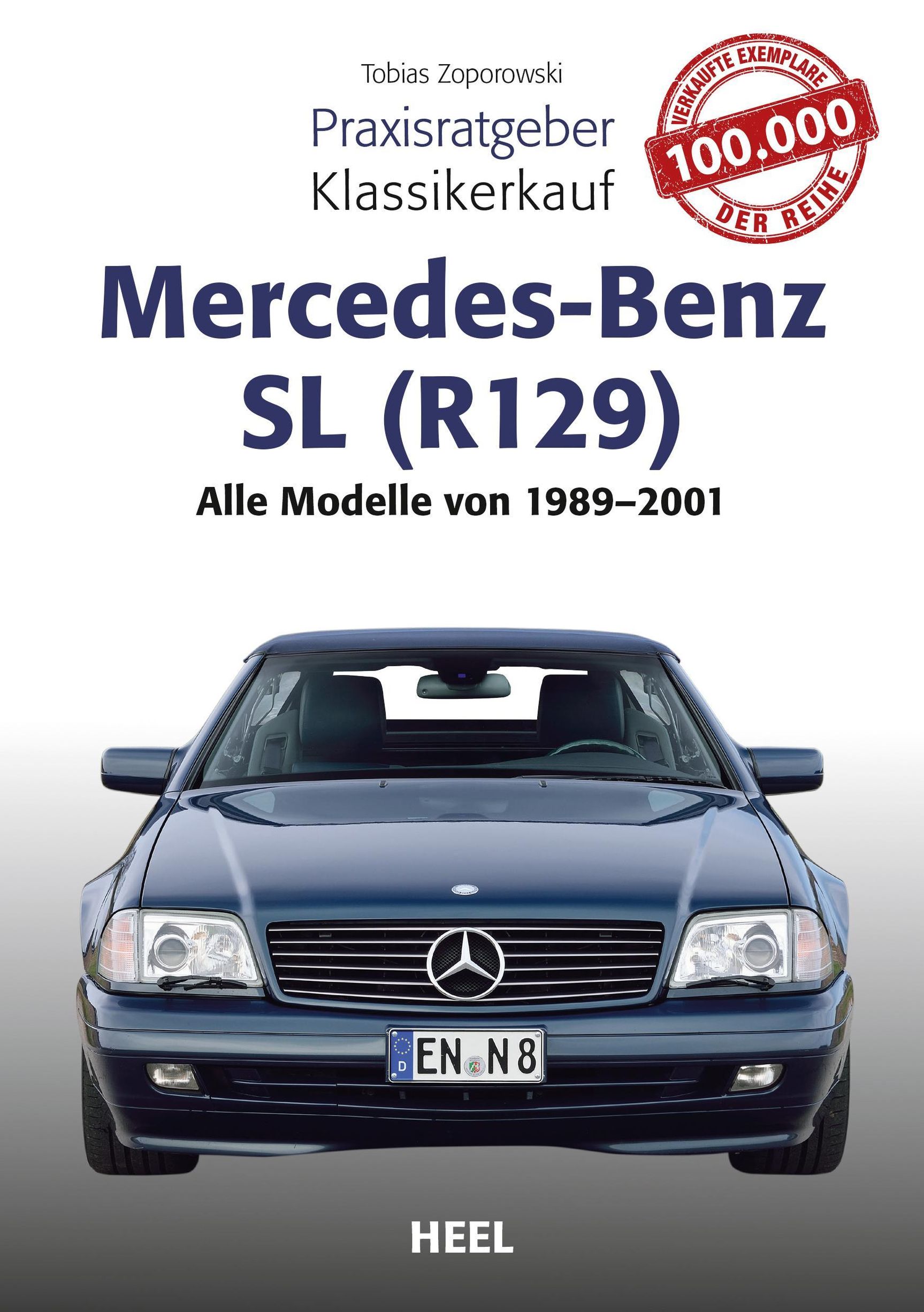 Praxisratgeber Klassikerkauf Mercedes-Benz SL R129 Praxisratgeber  Klassikerkauf eBook v. Tobias Zoporowski