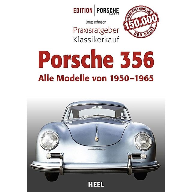 Praxisratgeber Klassikerkauf Porsche 356 Buch versandkostenfrei kaufen