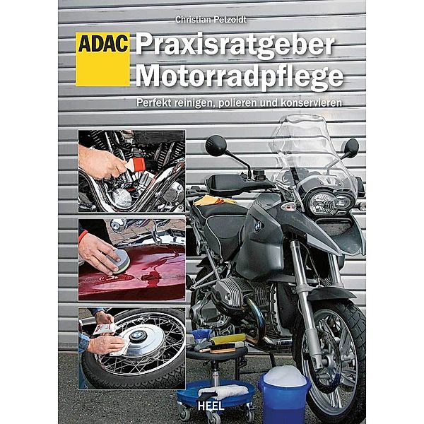 Praxisratgeber Motorradpflege, Christian Petzoldt