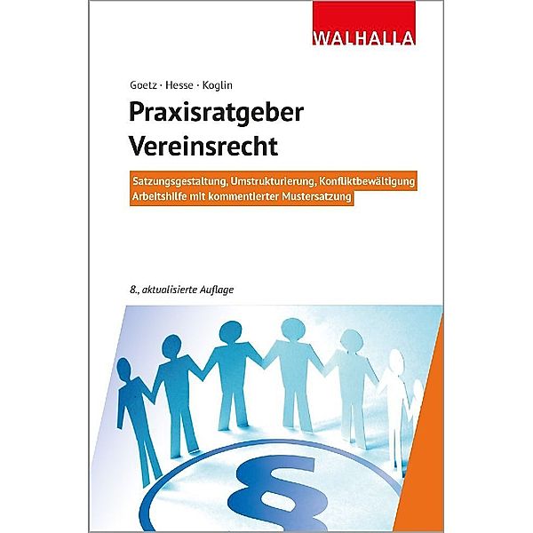 Praxisratgeber Vereinsrecht, Michael Goetz, Werner Hesse, Erika Koglin