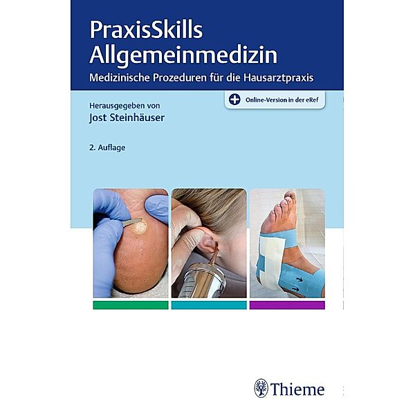 PraxisSkills Allgemeinmedizin, Jost Steinhäuser