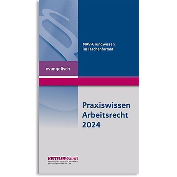 Praxiswissen Arbeitsrecht 2024 evangelisch