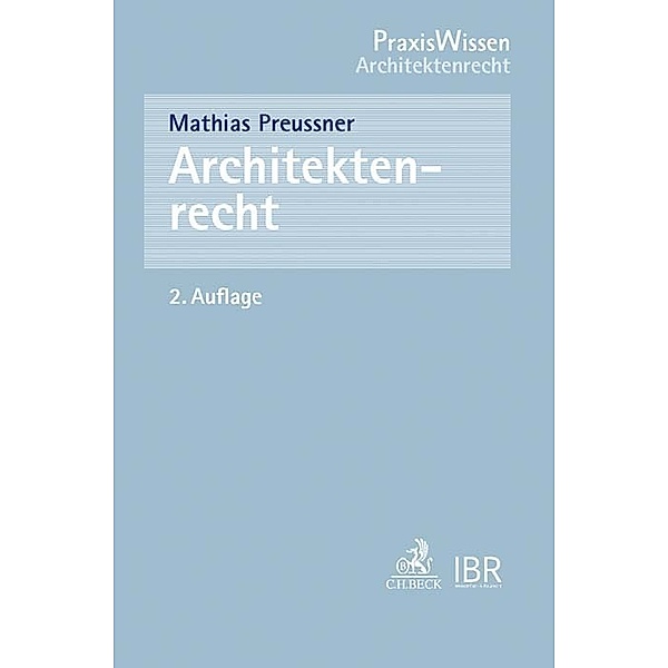 PraxisWissen Architektenrecht / Architektenrecht, Mathias Preussner