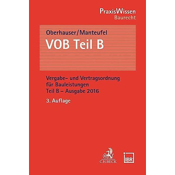 PraxisWissen Baurecht / VOB Teil B, Iris Oberhauser, Thomas Manteufel