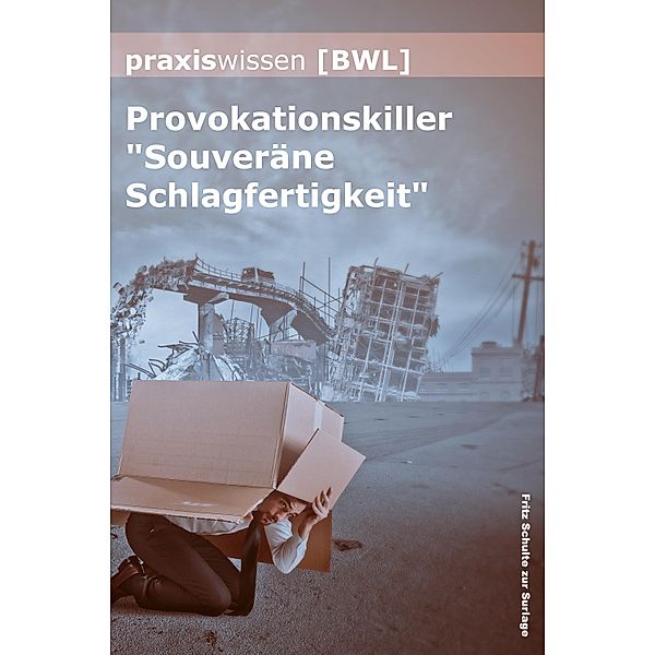 Praxiswissen Bwl, Fritz Schulte zur Surlage