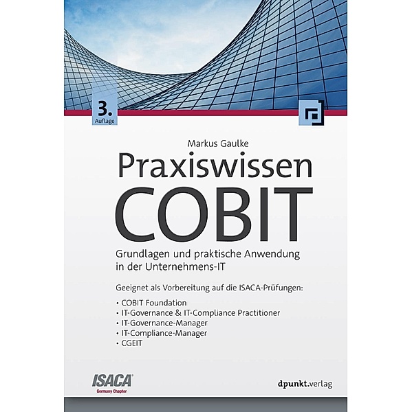 Praxiswissen COBIT, Markus Gaulke