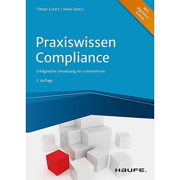 Praxiswissen Compliance / Haufe Fachbuch, Tilman Eckert, Heike Deters