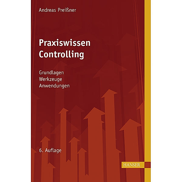 Praxiswissen Controlling, Andreas Preißner