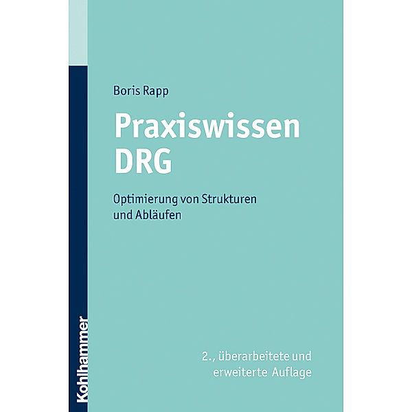 Praxiswissen DRG, Boris Rapp