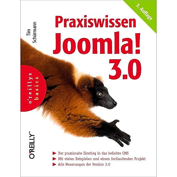 Praxiswissen Joomla! 3.0, Tim Schürmann