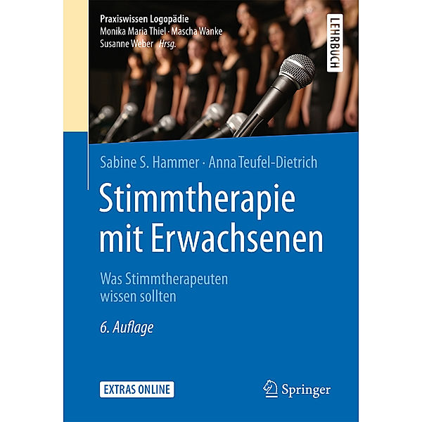Praxiswissen Logopädie / Stimmtherapie mit Erwachsenen, Sabine S. Hammer, Anna Teufel-Dietrich