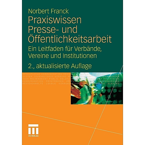 Praxiswissen Presse- und Öffentlichkeitsarbeit, Norbert Franck