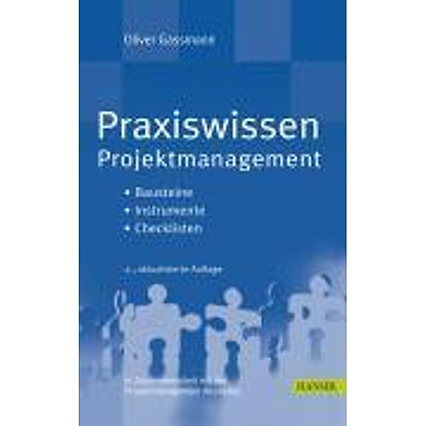 Praxiswissen Projektmanagement, Oliver Gassmann