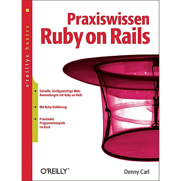 Praxiswissen Ruby on Rails, Denny Carl