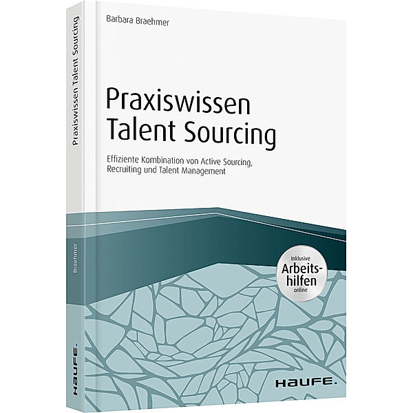 Praxiswissen Talent Sourcing, Barbara Braehmer