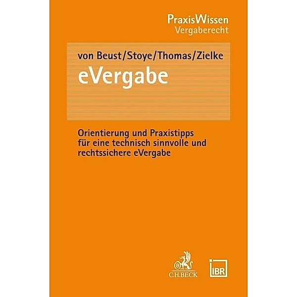PraxisWissen Vergaberecht / eVergabe, Ole von Beust, Jörg Stoye, Daniel Zielke