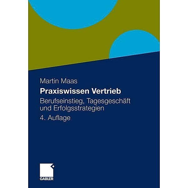 Praxiswissen Vertrieb, Martin Maas