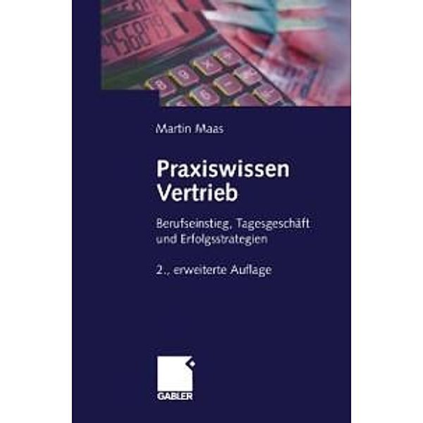 Praxiswissen Vertrieb, Martin Maas