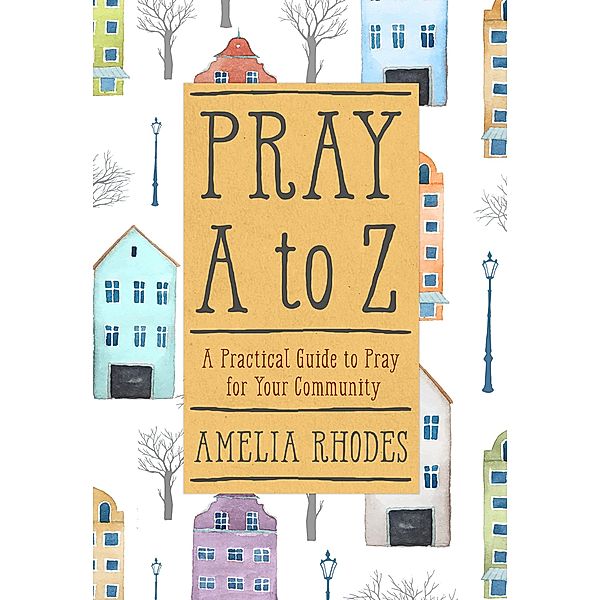 Pray A to Z, Amelia Rhodes