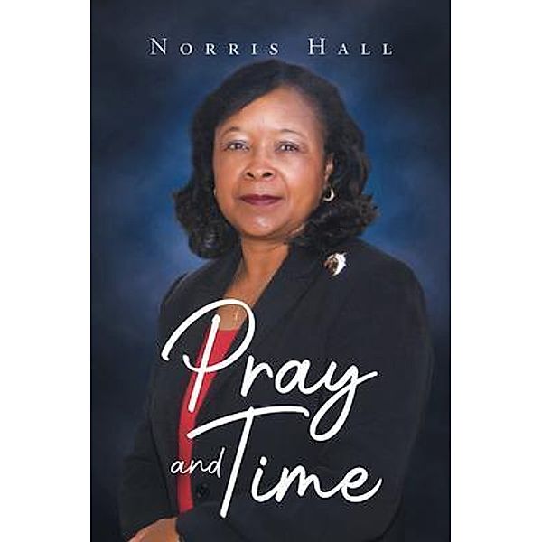 Pray and Time / URLink Print & Media, LLC, Norris Hall