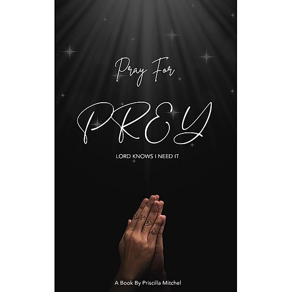 Pray for Prey, Priscilla Mitchel