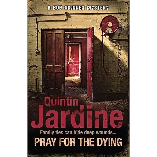 Pray for the Dying, Quintin Jardine