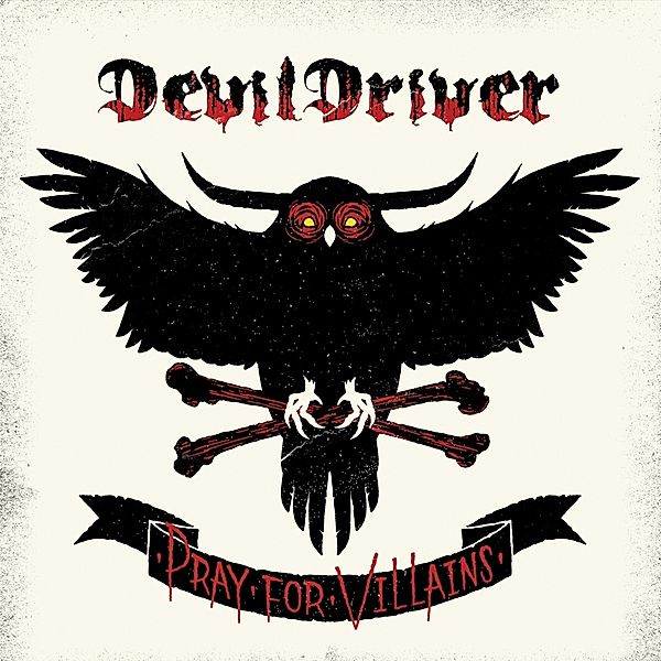 Pray For Villains (2018 Remaster) (Vinyl), Devildriver