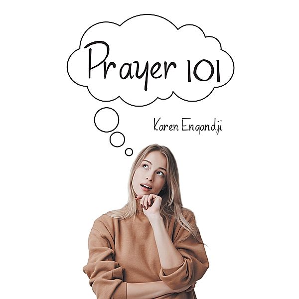 Prayer 101, Karen Engandji